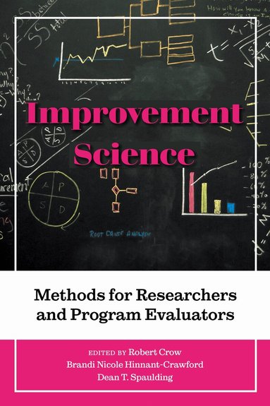 Robert Crow, Brandi Nicole Hinnant-Crawford, Dean T. Spaulding - Improvement Science, Häftad