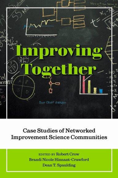 Robert Crow, Brandi Nicole Hinnant-Crawford, Dean T. Spaulding - Improving Together, Häftad