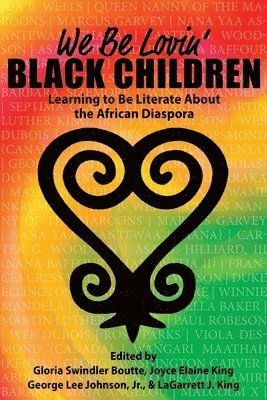 bokomslag We Be Lovin' Black Children