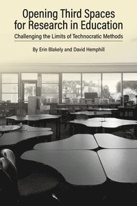 bokomslag Opening Third Spaces for Research in Education