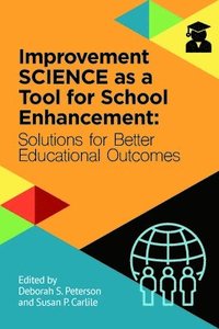 bokomslag Improvement Science As a Tool for School Enhancement
