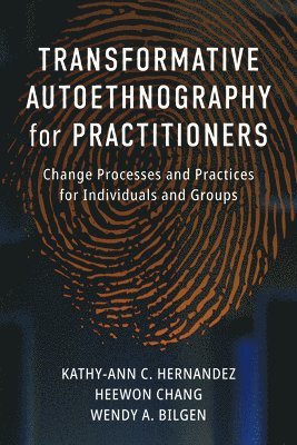 bokomslag Transformative Autoethnography for Practitioners