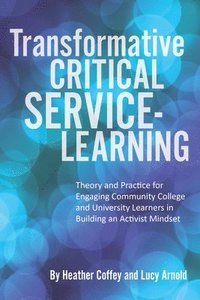 bokomslag Transformative Critical Service-Learning