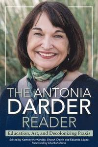 bokomslag The Antonia Darder Reader