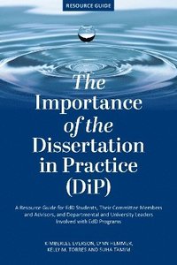bokomslag The Importance of the Dissertation in Practice (DiP)