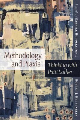 bokomslag Methodology and Praxis