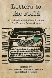 bokomslag Letters to the Field