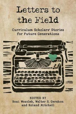 bokomslag Letters to the Field
