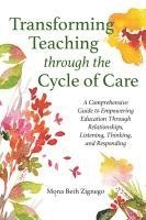 bokomslag Transforming Teaching Through the Cycle of Care
