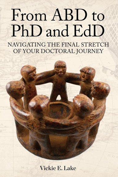 Vickie E. Lake - From ABD to PhD and EdD, Häftad