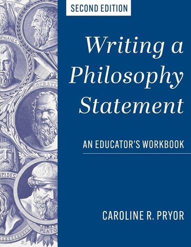 Caroline R. Pryor - Writing a Philosophy Statement, Häftad