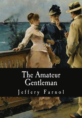 The Amateur Gentleman 1