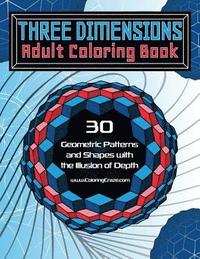 bokomslag Three Dimensions Adult Coloring Book