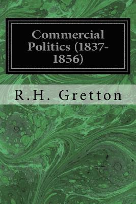 bokomslag Commercial Politics (1837-1856)