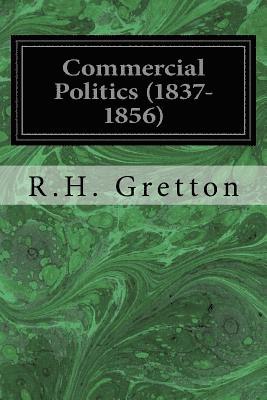 Commercial Politics (1837-1856) 1