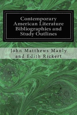 Contemporary American Literature Bibliographies and Study Outlines 1