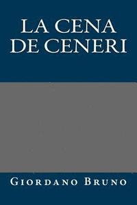 bokomslag La cena de ceneri