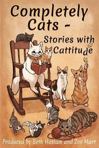 bokomslag Completely Cats - Stories with Cattitude