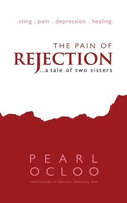 The Pain of Rejection - A Tale of Two Sisters 1