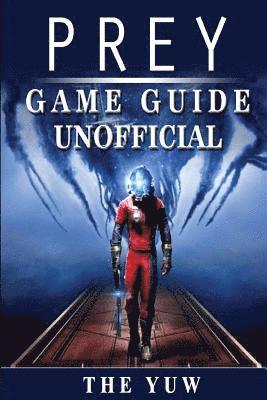 bokomslag Prey Game Guide Unofficial