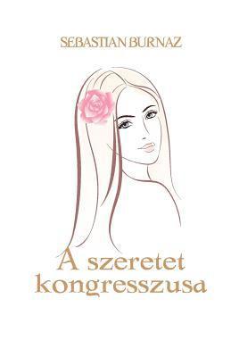 bokomslag A Szeretet Kongresszusa