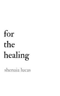 bokomslag For The Healing