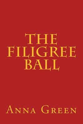 The Filigree Ball 1