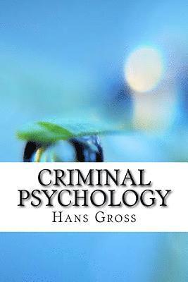 Hans Gross - Criminal Psychology, Häftad. Tillgänglighet: Lägg i varukorg