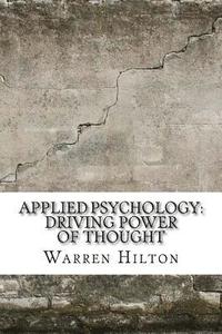 bokomslag Applied Psychology: Driving Power of Thought