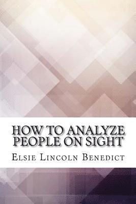 How to Analyze People on Sight