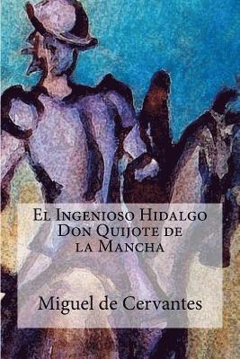 bokomslag El Ingenioso Hidalgo Don Quijote de la Mancha