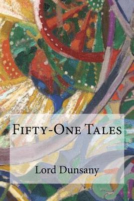 Fifty-One Tales 1