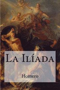 bokomslag La Ilíada
