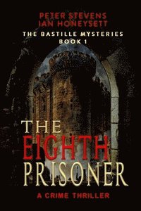 bokomslag The Eighth Prisoner: A Crime Thriller