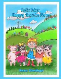 bokomslag Kat's Tales Happy Snouts Farms Coloring Book by Hanna Staudinger