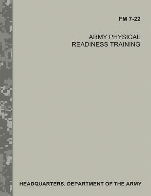 Army Physical Readiness Training (FM 7-22) 1