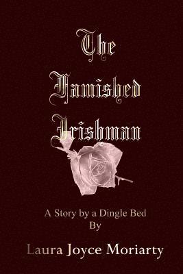 The Famished Irishman: A Story by a Dingle Bed 1