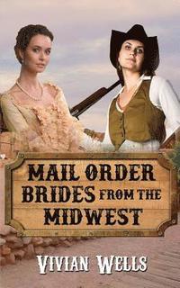 bokomslag Mail Order Brides from the Midwest