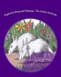 bokomslag Raphael & Rhapsody Muhanga The Littlest Aardvarks