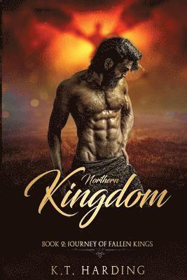 K. T. Harding - Northern Kingdom Book 2: The Journey of Fallen Kings, Häftad