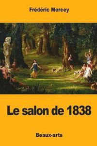 bokomslag Le salon de 1838