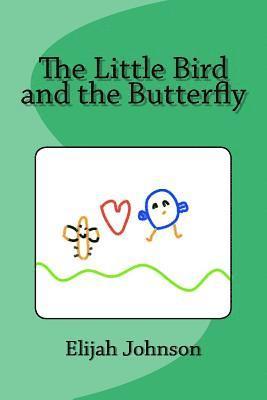 The Little Bird and the Butterfly 1