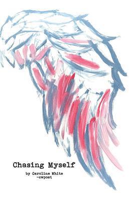 Chasing Myself 1