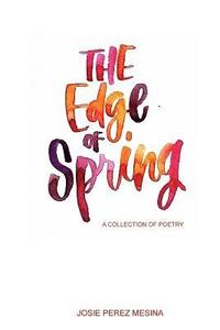bokomslag The Edge of Spring: A Collection of Contemporary Poetry
