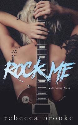 Rebecca Brooke - Rock Me, Häftad. Tillgänglighet: Lägg i varukorg