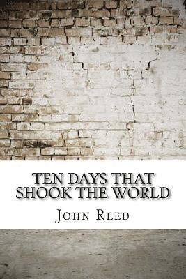 bokomslag Ten Days That Shook the World