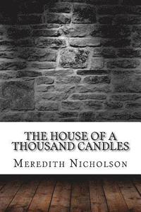 bokomslag The House of a Thousand Candles