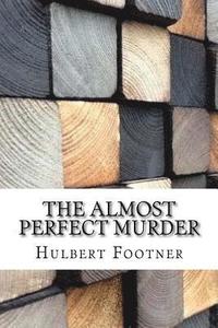 bokomslag The Almost Perfect Murder
