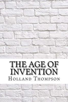 The Age of Invention 1