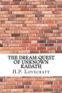 bokomslag The Dream-Quest of Unknown Kadath